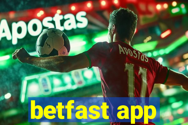 betfast app